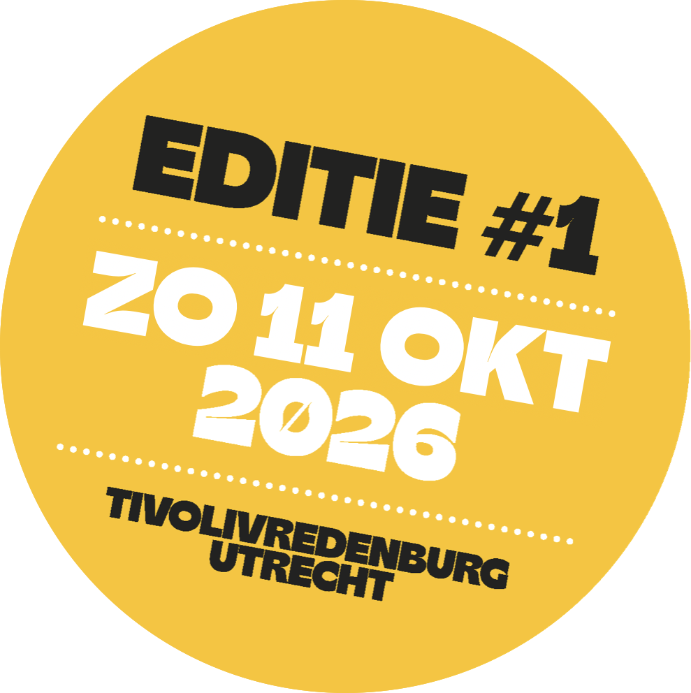 EDITIE #1 - ZO 11 OKT 2026 - TivoliVredenburg Utrecht